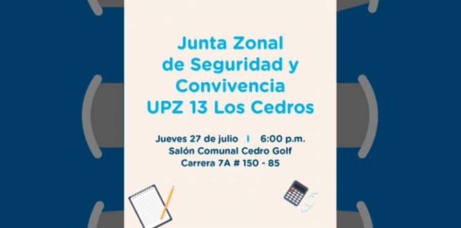 Junta Zonal de Seguridad UPZ Los Cedros