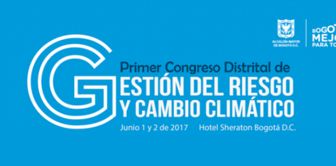 Pieza digital del Primer Congreso Distrital de Gestión del Riesgo y Cambio Climático